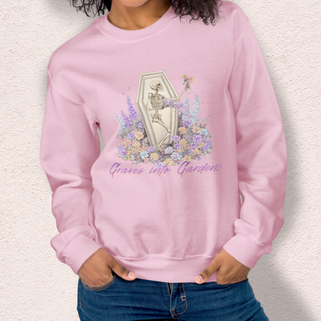 Graves Into Gardens Sweatshirt | Christian Skeleton Graphic Sweatshirt | Floral Resurrection Sweatshirt | Faith Easter Skeleton Crewneck
